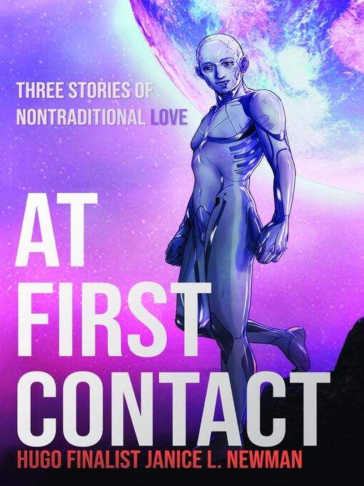 Title details for At First Contact by Janice L. Newman - Wait list